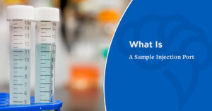 What Is A Sample Injection Port