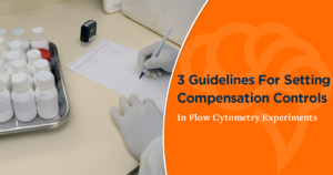 3 Guidelines For Setting Compensation Controls In Flow Cytometry Experiments