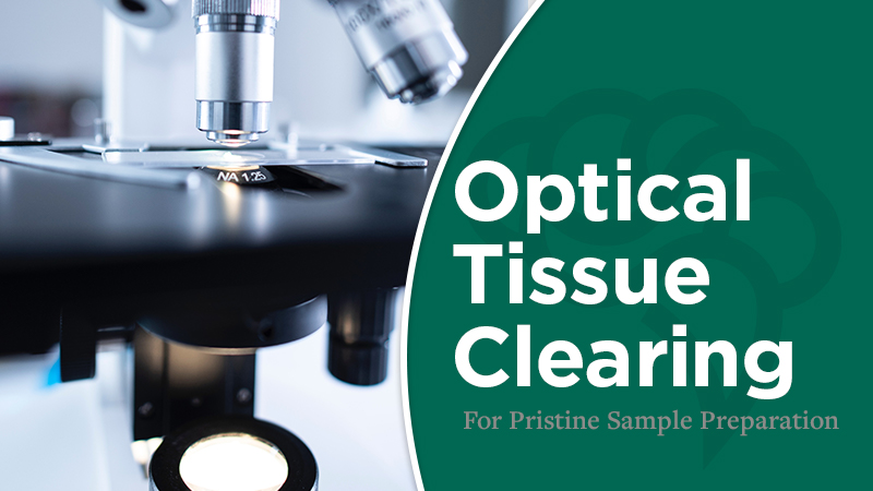 Optical Tissue Clearing Microscope