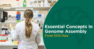 5 Essential Concepts In Genome Assembly From NGS data