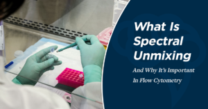 What Is Spectral Unmixing And Why It's Important In Flow Cytometry